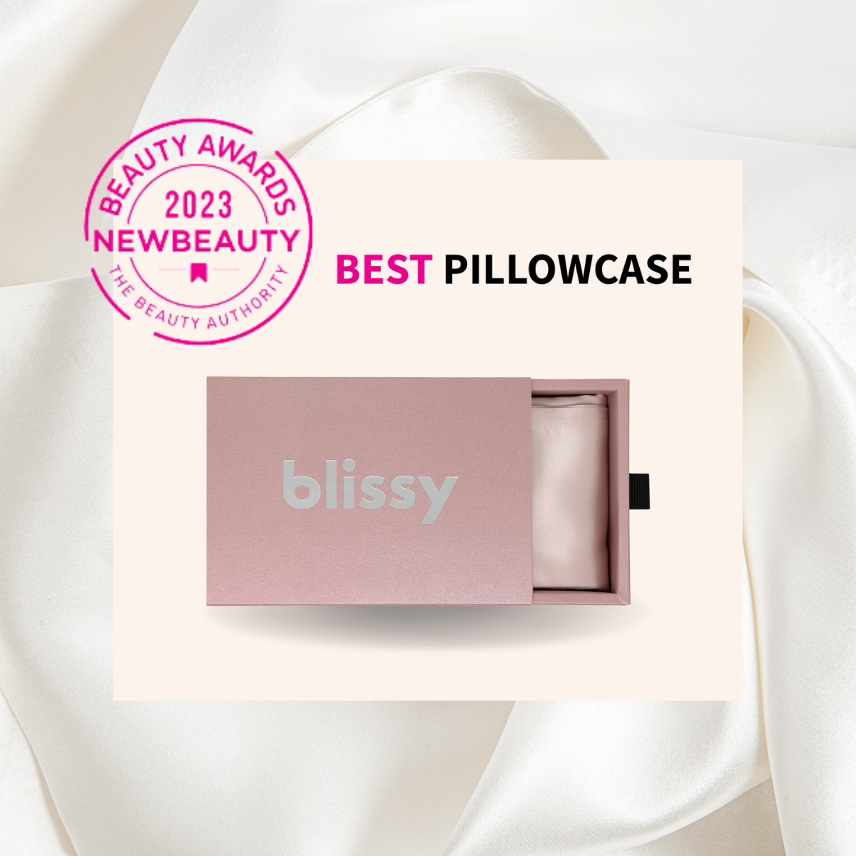 new beauty awards 2023 best pillowcase blissy