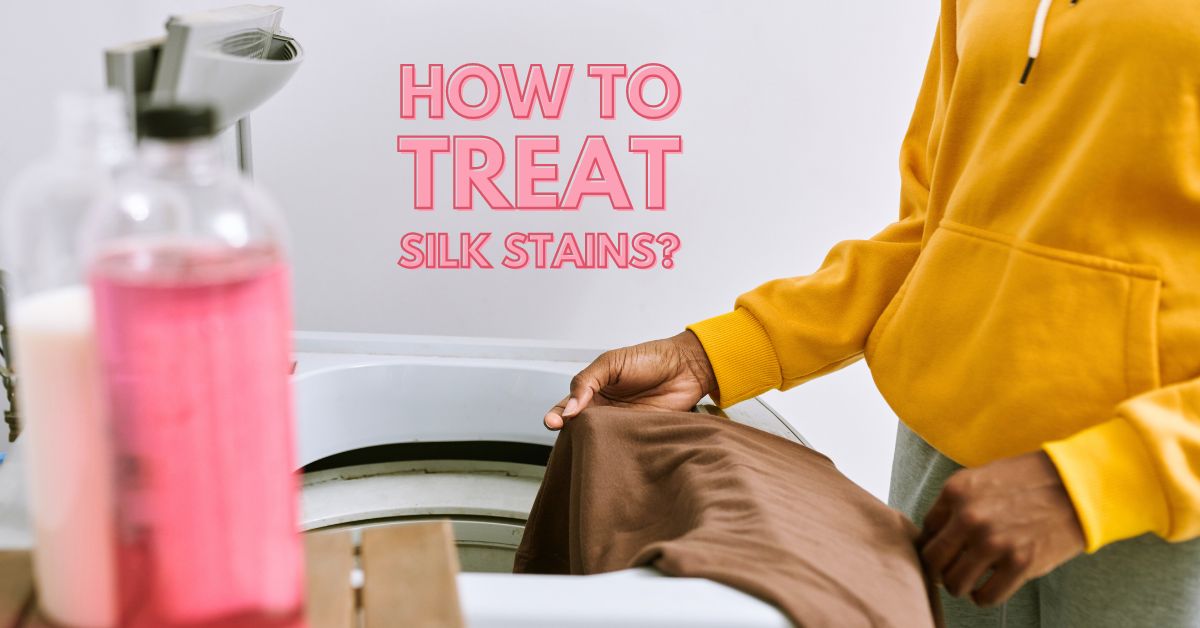 How to Remove Stains from Silk Tips and Tricks for Care Blissy Australia