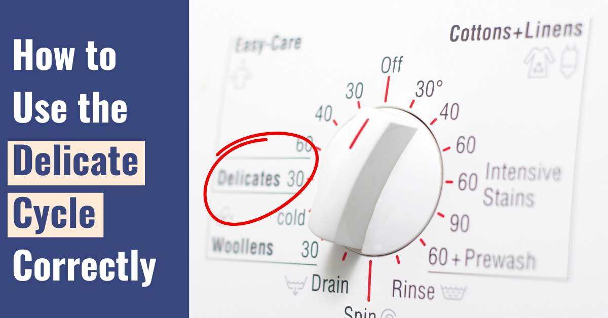 Delicate Machine Delicates Setting on Washer: What It Means - Australia